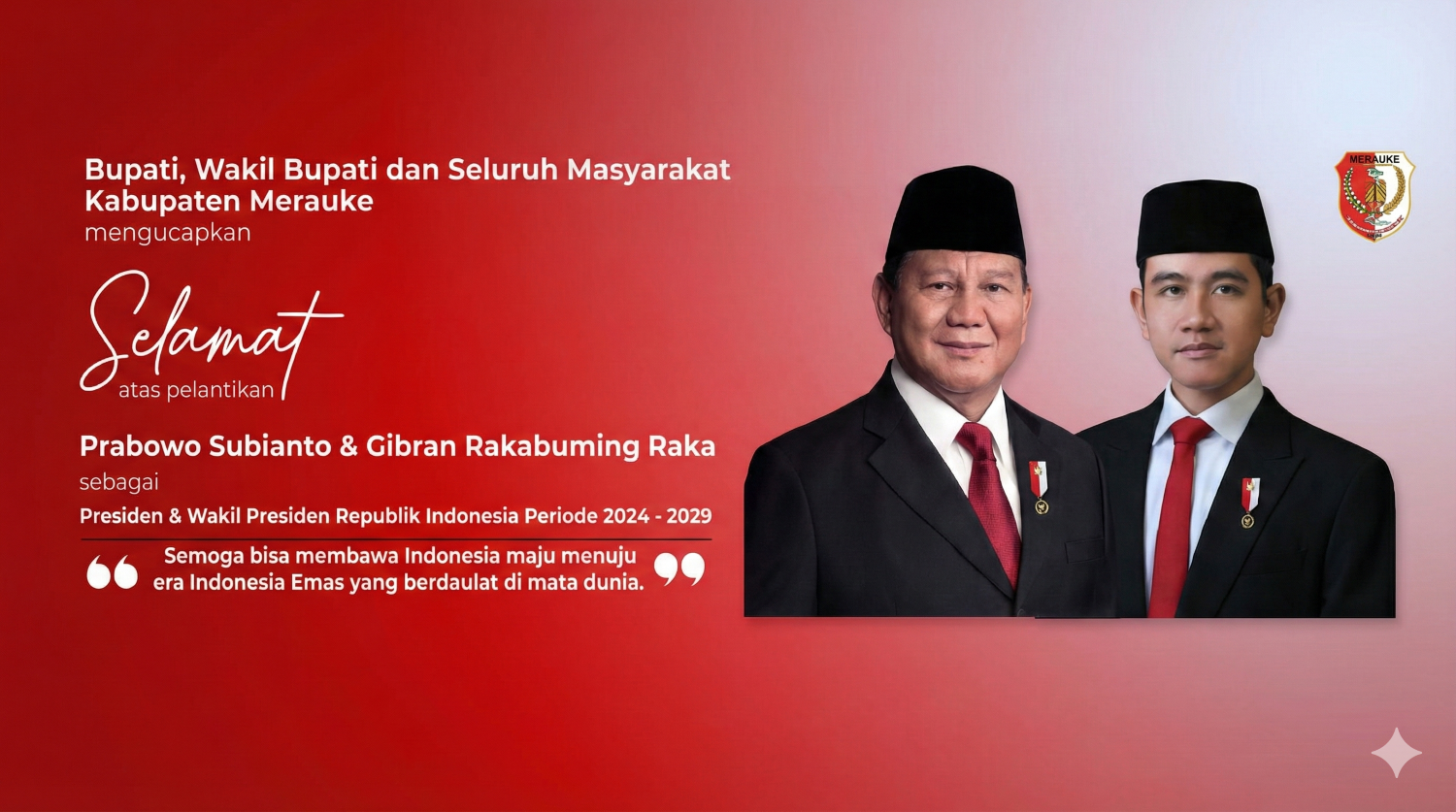 SELAMAT ATAS DILANTIKNYA PRESIDEN DAN WAKIL PRESIDEN RI