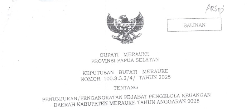 Surat Keputusan Bupati Merauke Tentang Penunjukan / Pengangkatan Pejabat Pengelola Keuangan Daerah TA 2025