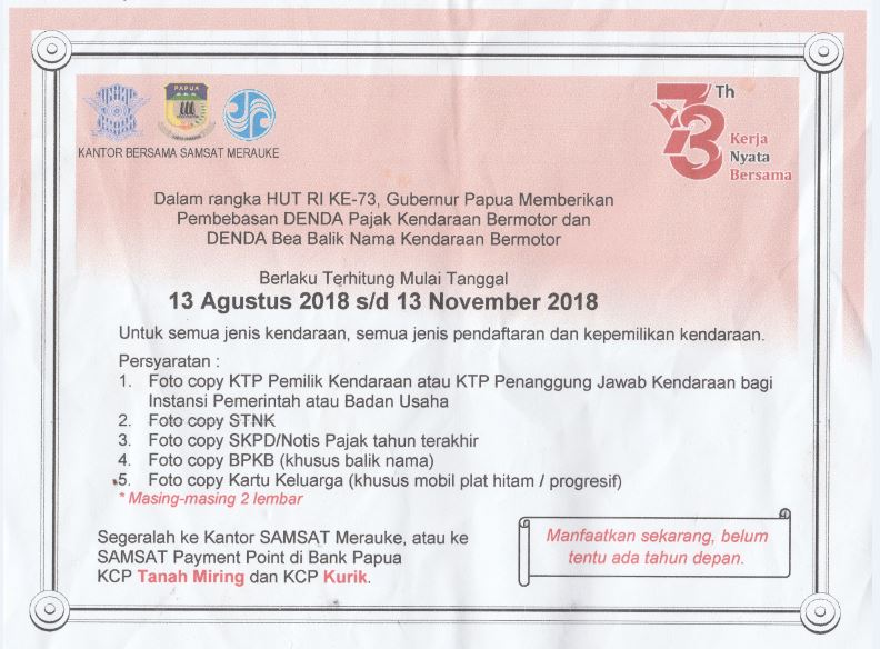 Dalam Rangka HUT RI 73, Gubernur PAPUA Memberikan Pembebasan Denda Pajak