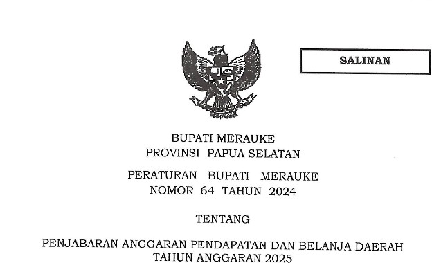 Peraturan Bupati Merauke Nomor 64 Tahun 2024 Tentang Penjabaran Anggaran Pendapatan dan Belanja Daerah Tahun Anggaran 2025