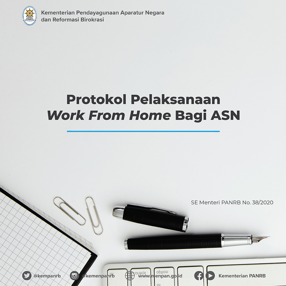 Protokol pelaksanaan Kerja Dari Rumah yang harus diikuti ASN
