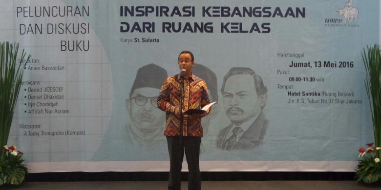 Menteri Anies: Indonesia Dibangun dari Ruang Kelas