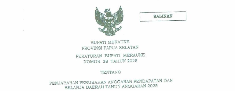 Peraturan Bupati Merauke Tentang Penjabaran Perubahan Anggaran Pendapatan dan Belanja Daerah TA 2025